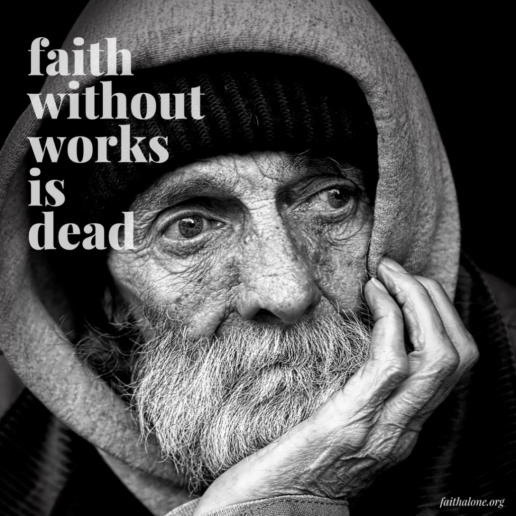 faith-without-works-is-dead-james-2-14-17-grace-evangelical-society