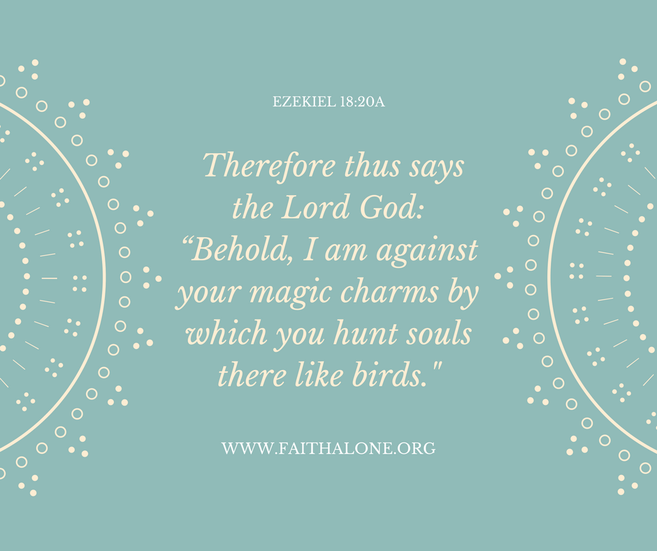 Hunting for Souls — Ezekiel 131823 Grace Evangelical Society