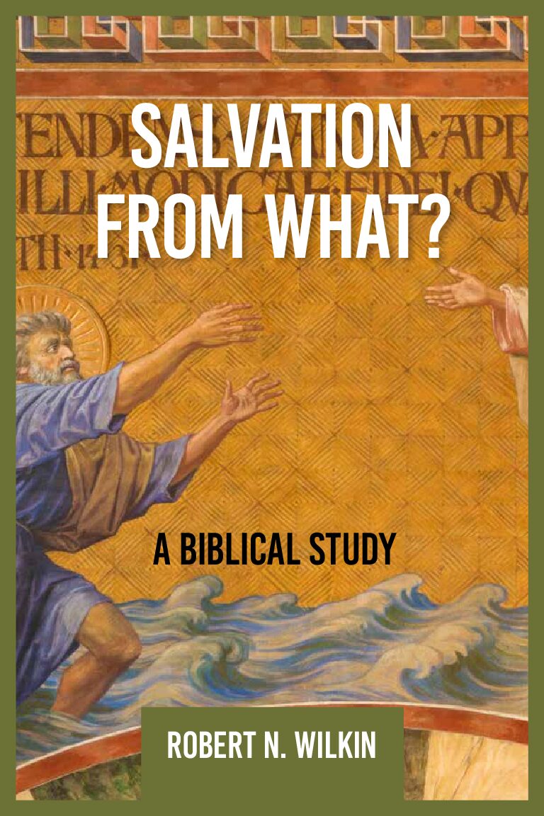 Salvation From What? A Biblical Study – Grace Evangelical Society