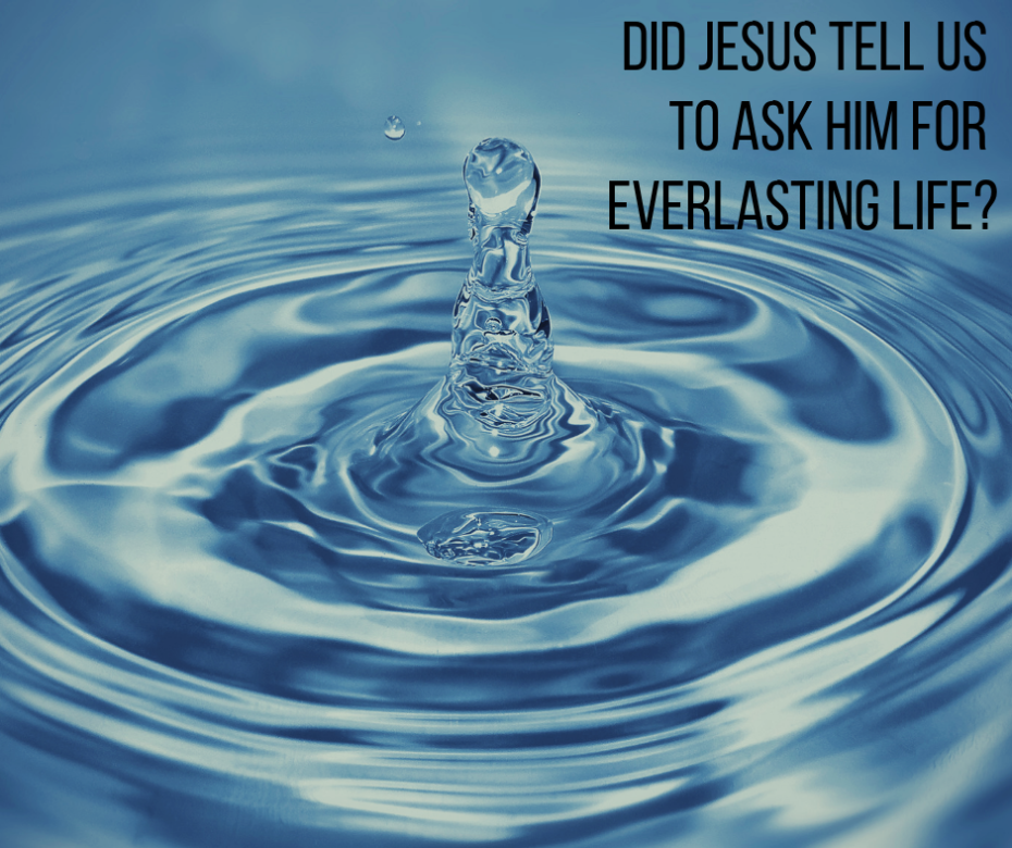 Asking Jesus For The Living Water John 410 Laptrinhx News