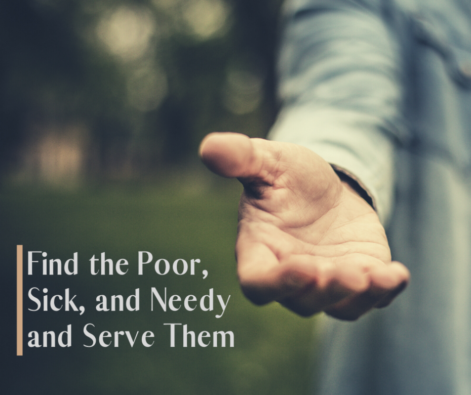 Find The Poor Sick And Needy And Serve Them – Grace Evangelical Society