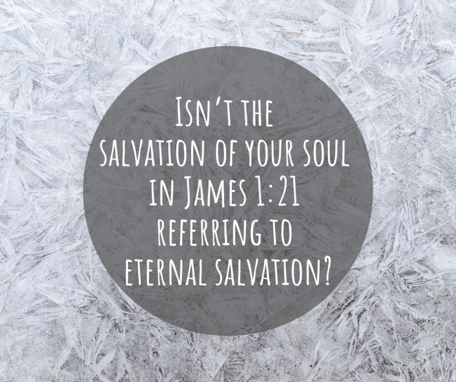 The Implanted Word Is Able to Save Your Souls – Grace Evangelical Society