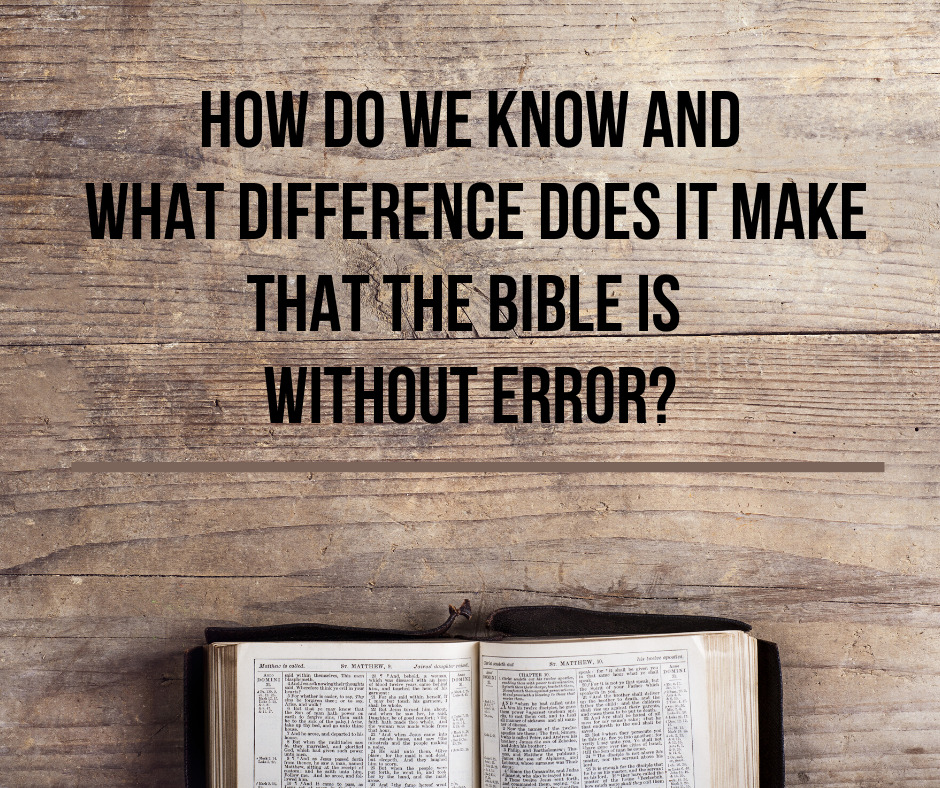 The Importance of an Error-Free Bible