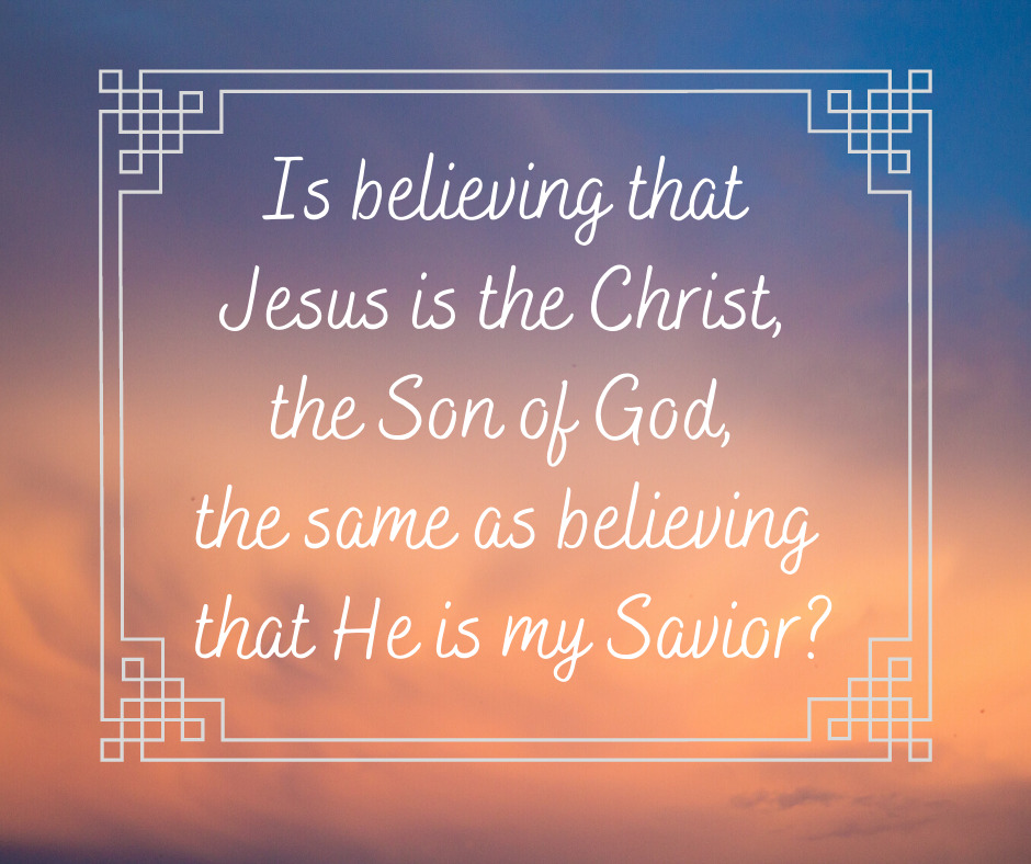 believing-that-jesus-is-the-christ-the-son-of-god-john-20-31-grace