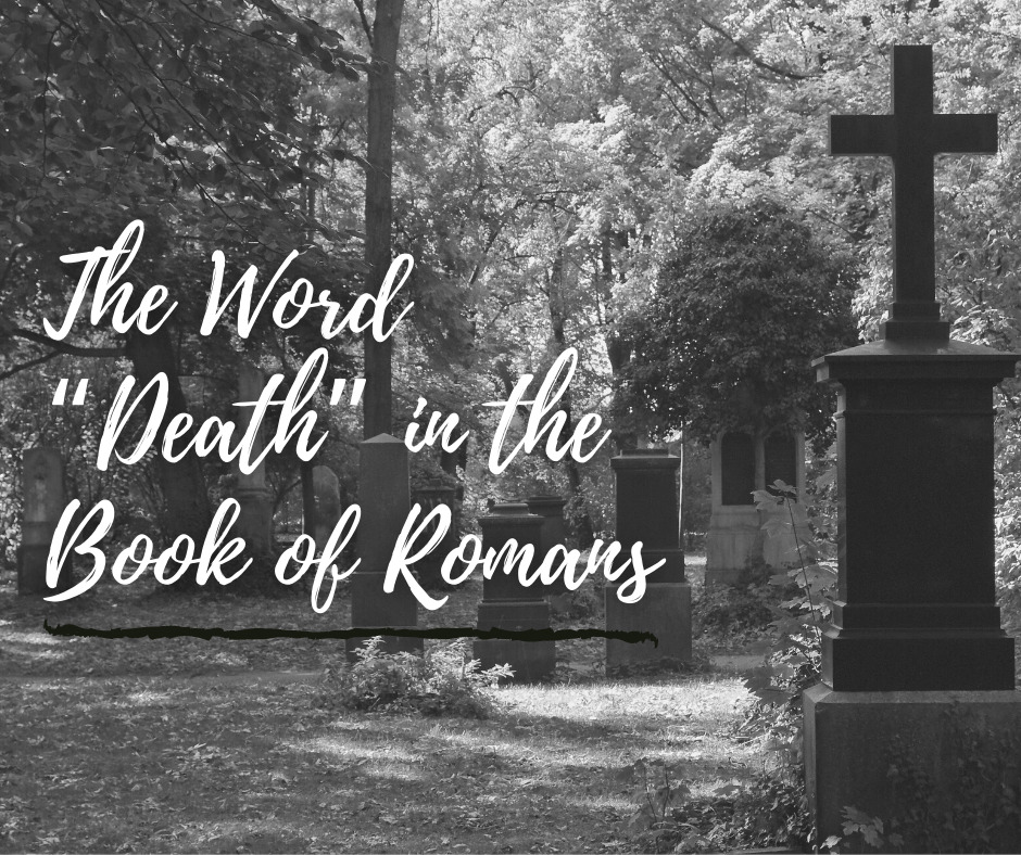 The Word Death In The Book Of Romans LaptrinhX News