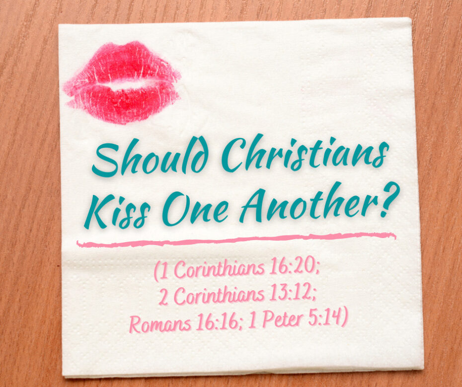 is kissing allowed in christian dating