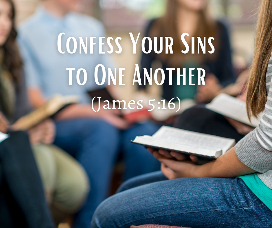 How To Confess Sins To One Another - Confess Your Sins To One Another ...