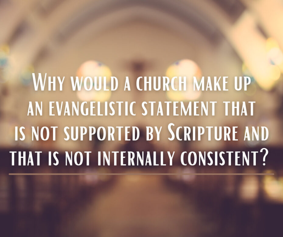 Why Do Churches Make Up Their Own Evangelistic Messages? – Grace ...