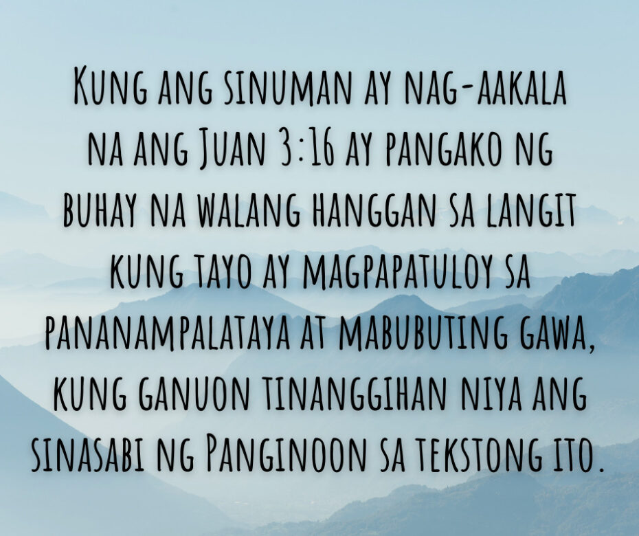 Maaari Bang Ang Buhay Na Walang Hanggan Sa Juan 316 Tumutukoy Sa Buhay Sa Langit Pagkatapos 1626