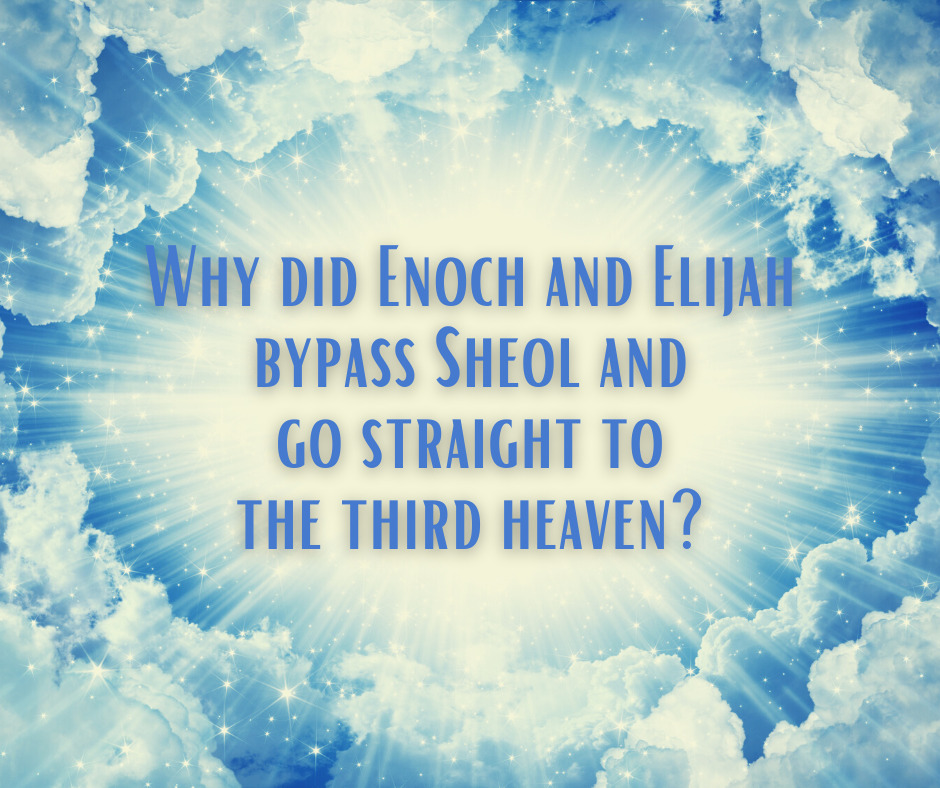 how-could-enoch-and-elijah-go-to-heaven-before-the-cross-grace